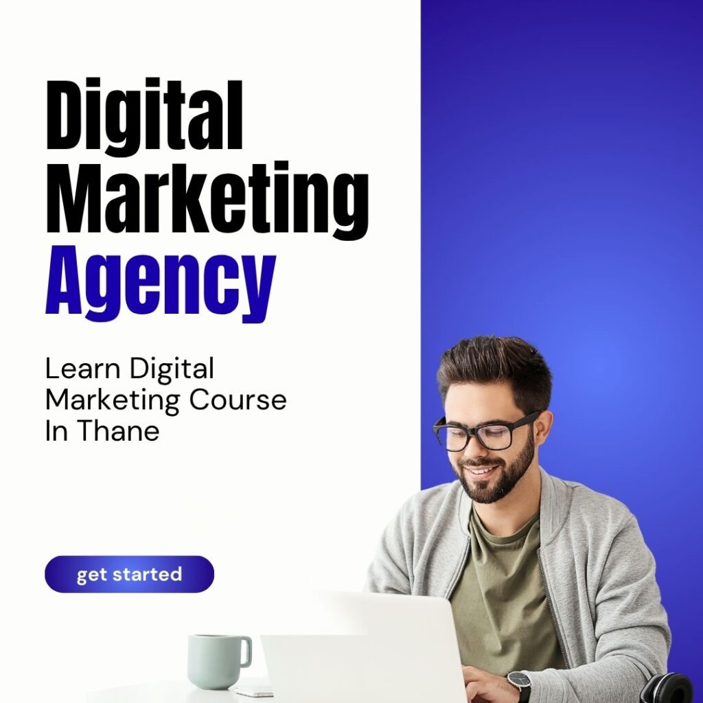 Digital Marketing Course In Thane​
